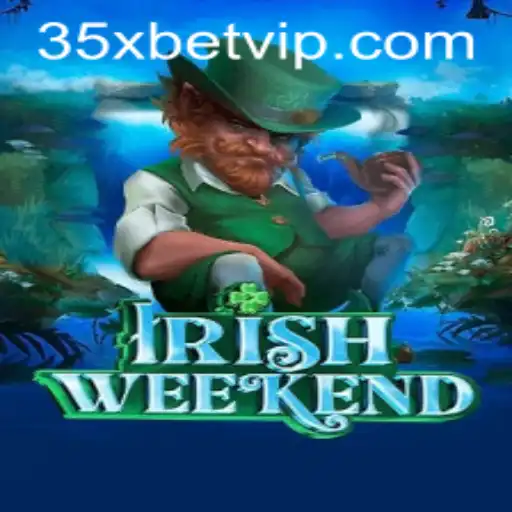 Descubra o Mundo de IrishWeekend: Uma Aventura Épica com 35xbet